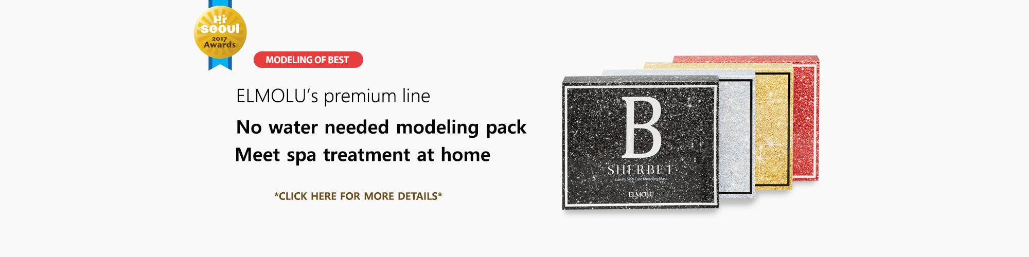 ELMOLU-Shabet Modeling Mask- NO WATER NEEDED!